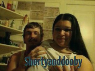 Shortyanddooby