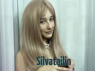 Silvatailin