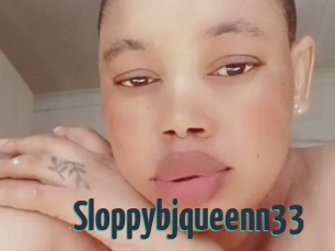 Sloppybjqueenn33