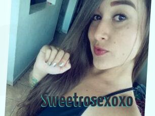 Sweetrosexoxo