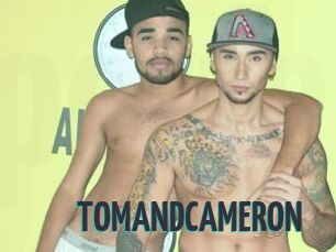 TOMANDCAMERON