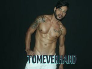 TOMEVERHARD