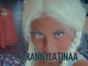 TRANNYLATINAA