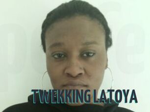 TWEKKING_LATOYA