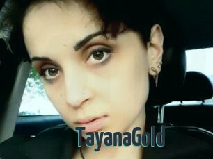 TayanaGold