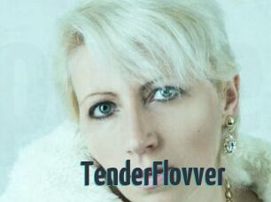 TenderFlovver