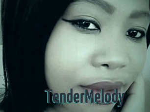 TenderMelody