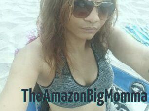 TheAmazonBigMomma