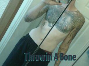 Throwin_A_Bone