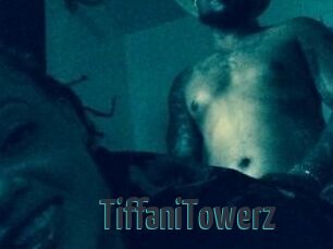 TiffaniTowerz