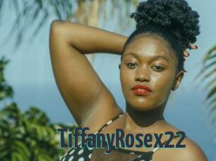 TiffanyRosex22