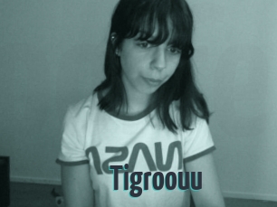 Tigroouu