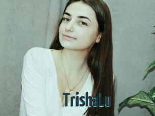 TrishaLu