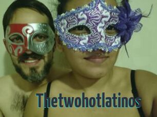 Thetwohotlatinos