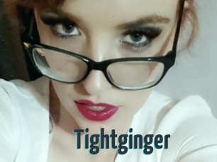 Tightginger