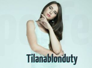 Tilanablonduty