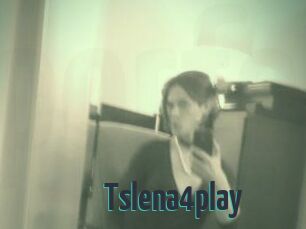 Tslena4play