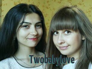 Twobabylove