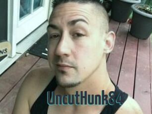 UncutHunk84