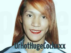 UrHotHugeCockxxx