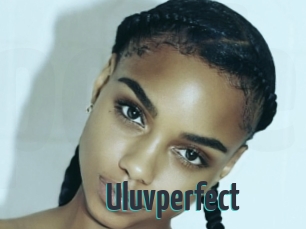 Uluvperfect