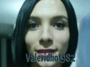 Valeridhot982