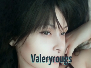 Valeryrougs