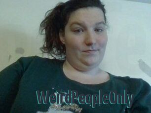 WeirdPeopleOnly