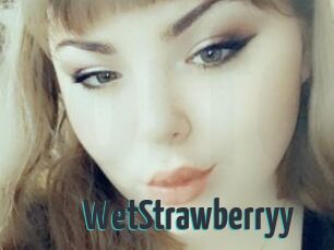 WetStrawberryy