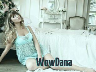 WowDana