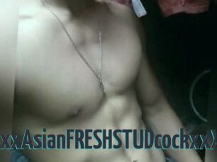 XxxAsian_FRESH_STUDcockxxX