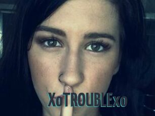 XoTROUBLExo