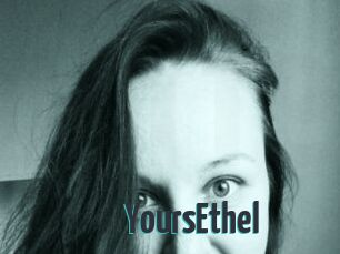 YoursEthel