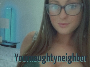 Yournaughtyneighbor