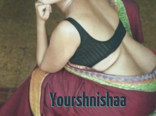 Yourshnishaa